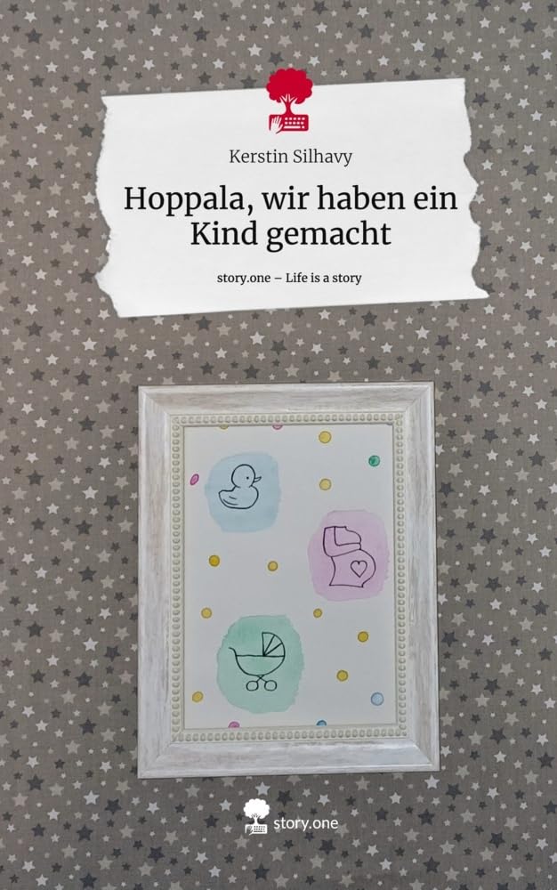 Hoppala, wir haben ein Kind gemacht. Life is a Story - story.one Manga