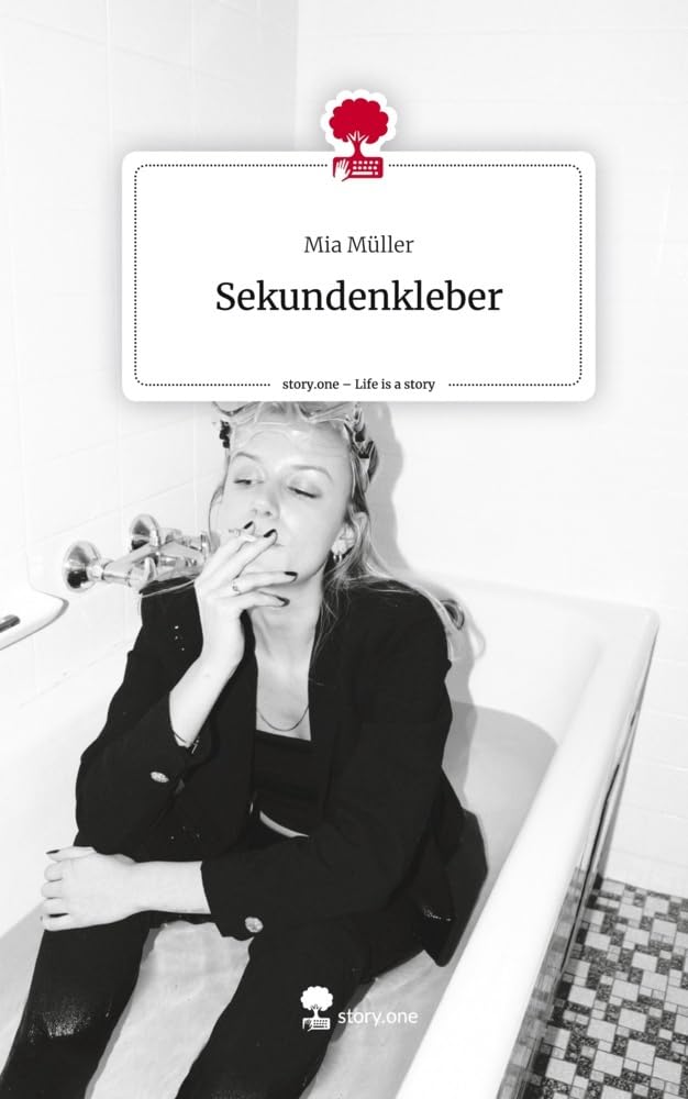 Sekundenkleber. Life is a Story - story.one book