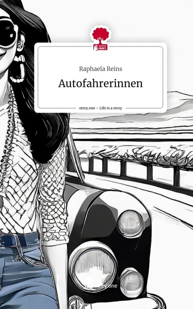 Autofahrerinnen. Life is a Story - story.one Manga