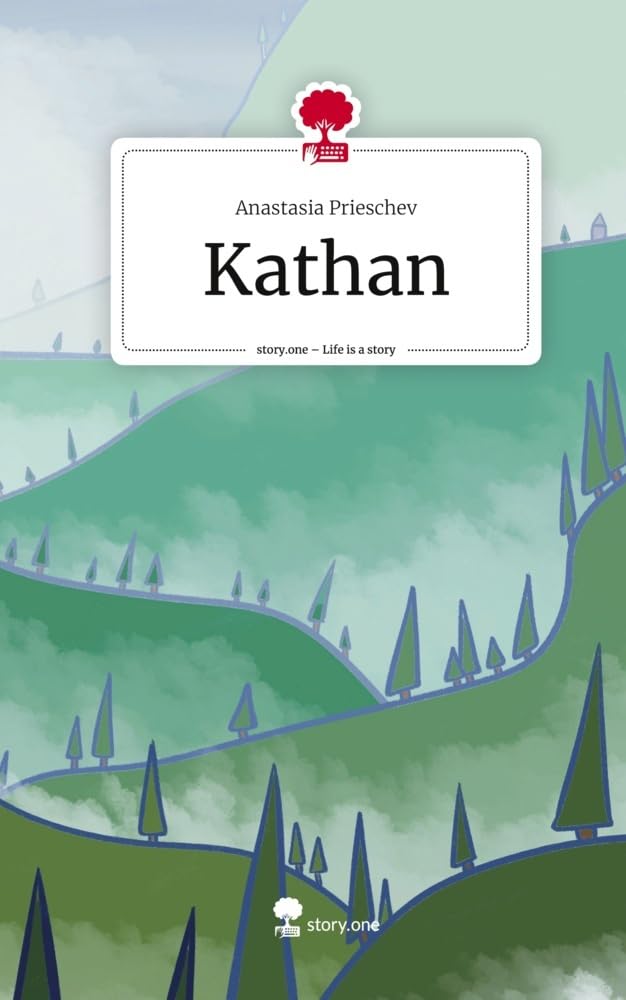 Kathan. Life is a Story - story.one Contemporary literature