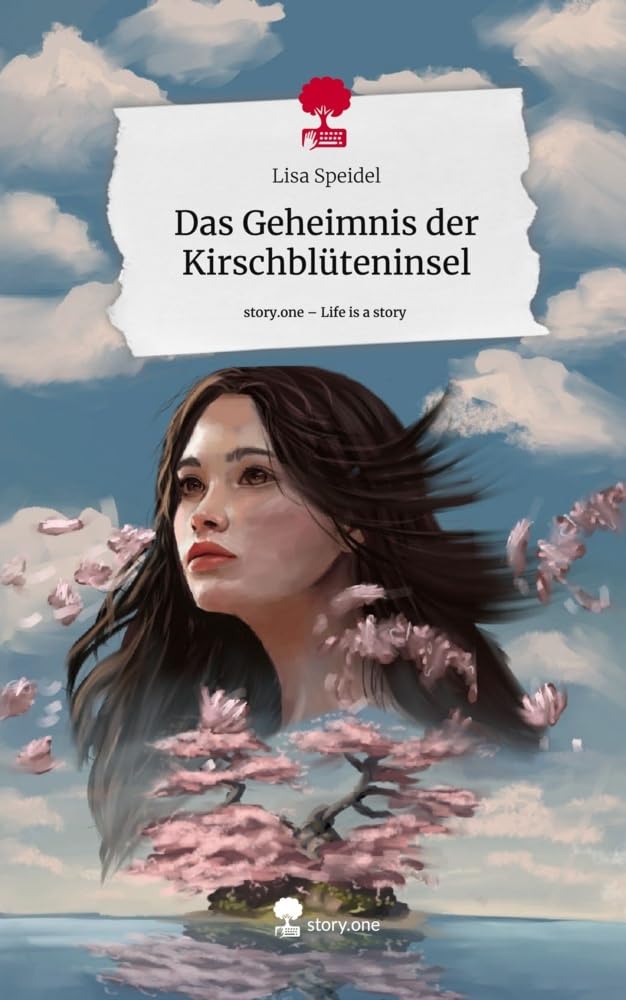 Das Geheimnis der Kirschblüteninsel. Life is a Story - story.one Contemporary literature