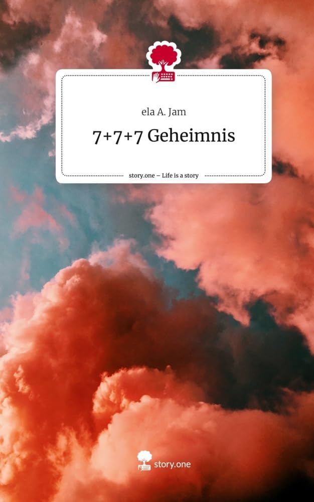 7+7+7 Geheimnis. Life is a Story - story.one Contemporary literature