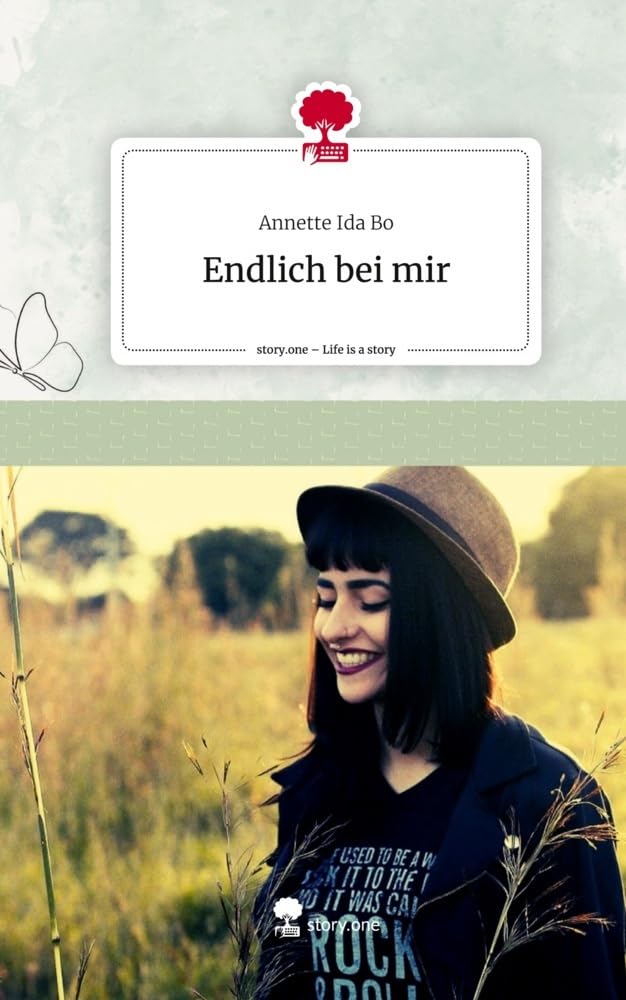 Endlich bei mir. Life is a Story - story.one Contemporary literature