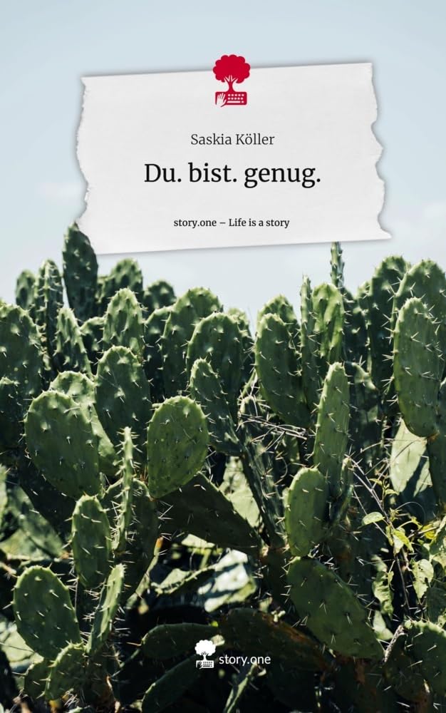 Du. bist. genug.. Life is a Story - story.one book