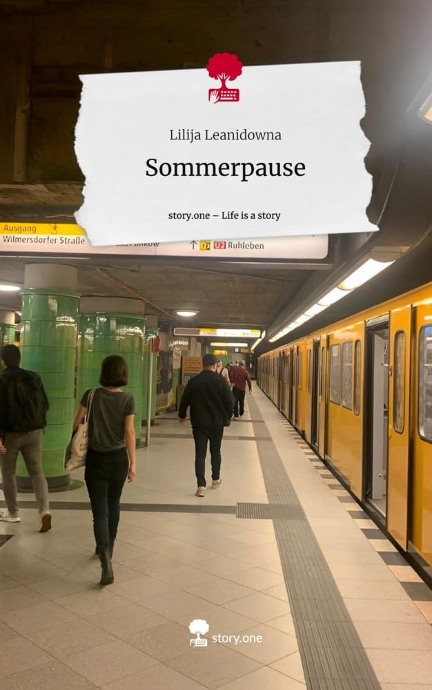 Sommerpause. Life is a Story - story.one Contemporary literature