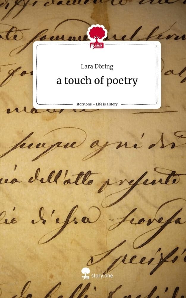 a touch of poetry. Life is a Story - story.one Contemporary literature