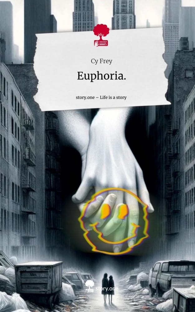 Euphoria.. Life is a Story - story.one Contemporary literature