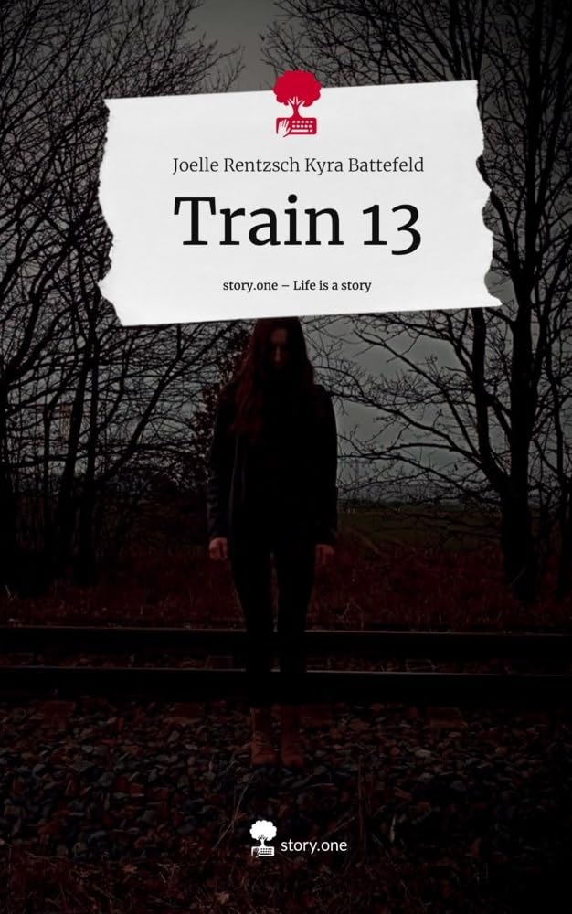 Train 13. Life is a Story - story.one Contemporary literature