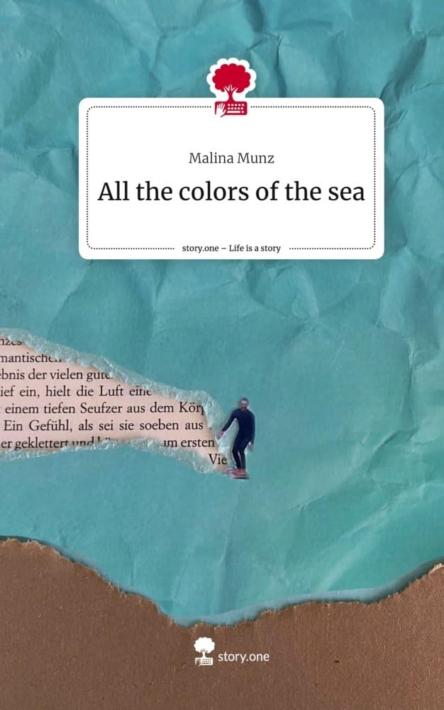 All the colors of the sea. Life is a Story - story.one Contemporary literature Books