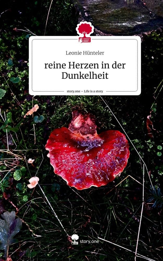 reine Herzen in der Dunkelheit. Life is a Story - story.one Contemporary literature