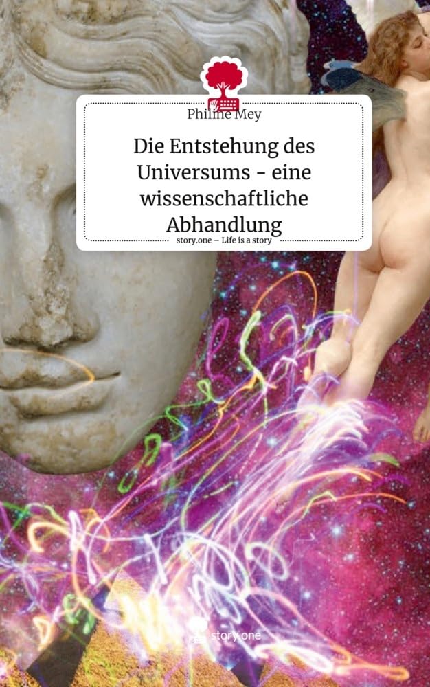 Die Entstehung des Universums. Life is a Story - story.one Manga