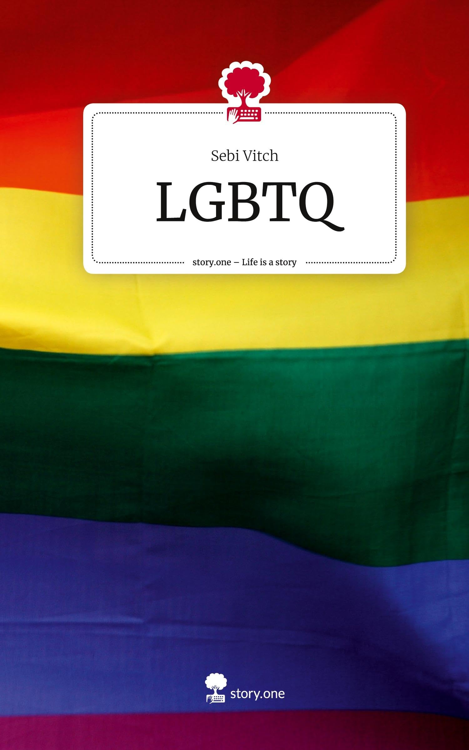 LGBTQ. Life is a Story - story.one Psychology