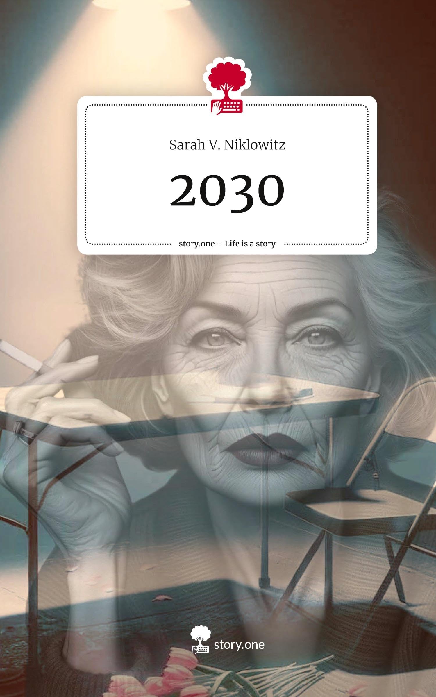 2030. Life is a Story - story.one Contemporary literature