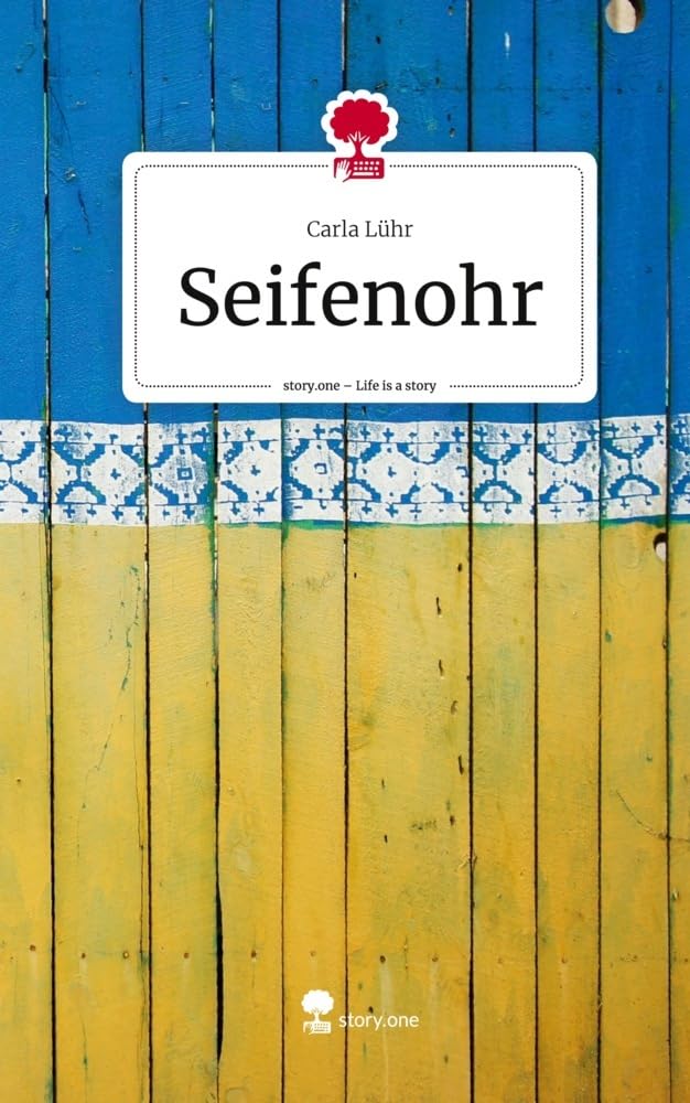 Seifenohr. Life is a Story - story.one Politics & Society