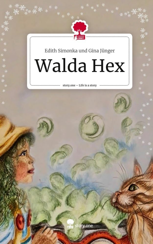 Walda Hex. Life is a Story - story.one Contemporary literature