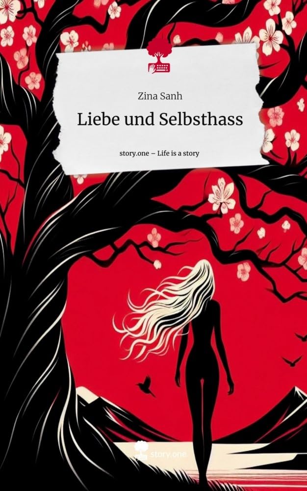 Liebe und Selbsthass. Life is a Story - story.one Contemporary literature