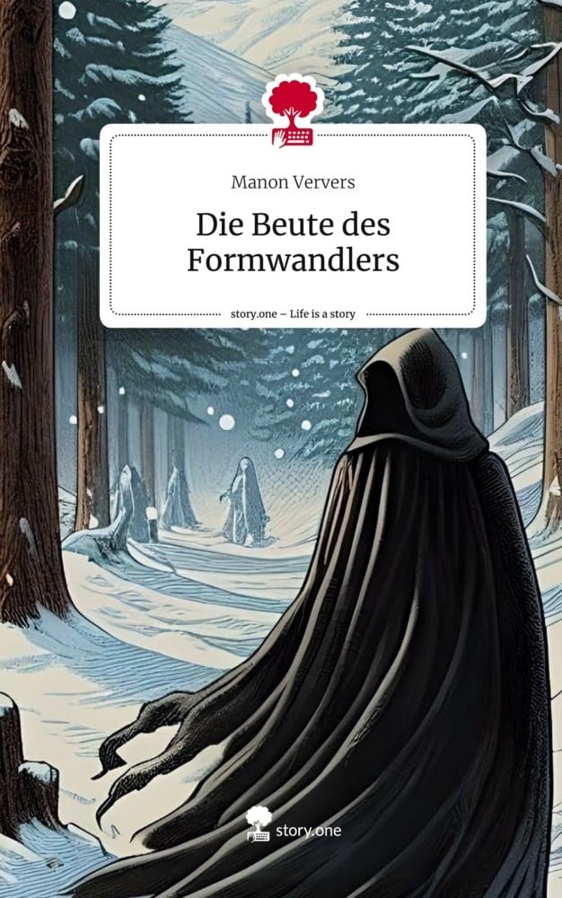 Die Beute des Formwandlers. Life is a Story - story.one Contemporary literature