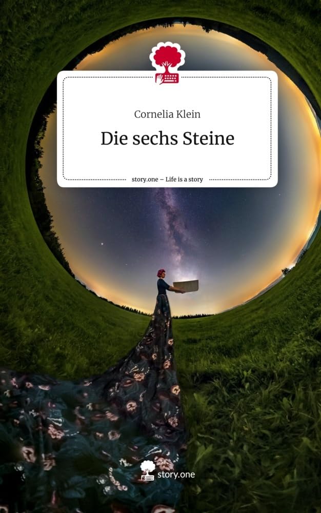 Die sechs Steine. Life is a Story - story.one Contemporary literature