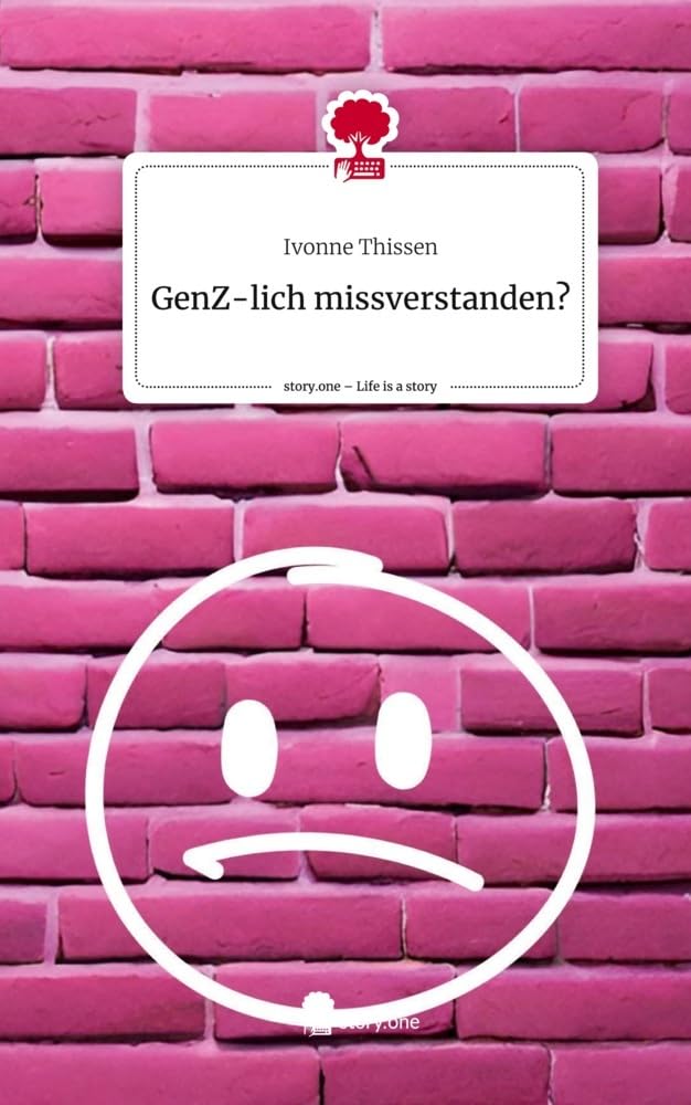 GenZ-lich missverstanden?. Life is a Story - story.one Manga