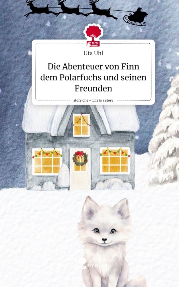 Die Abenteuer von Finn dem Polarfuchs und seinen Freunden. Life is a Story - story.one Contemporary literature Books