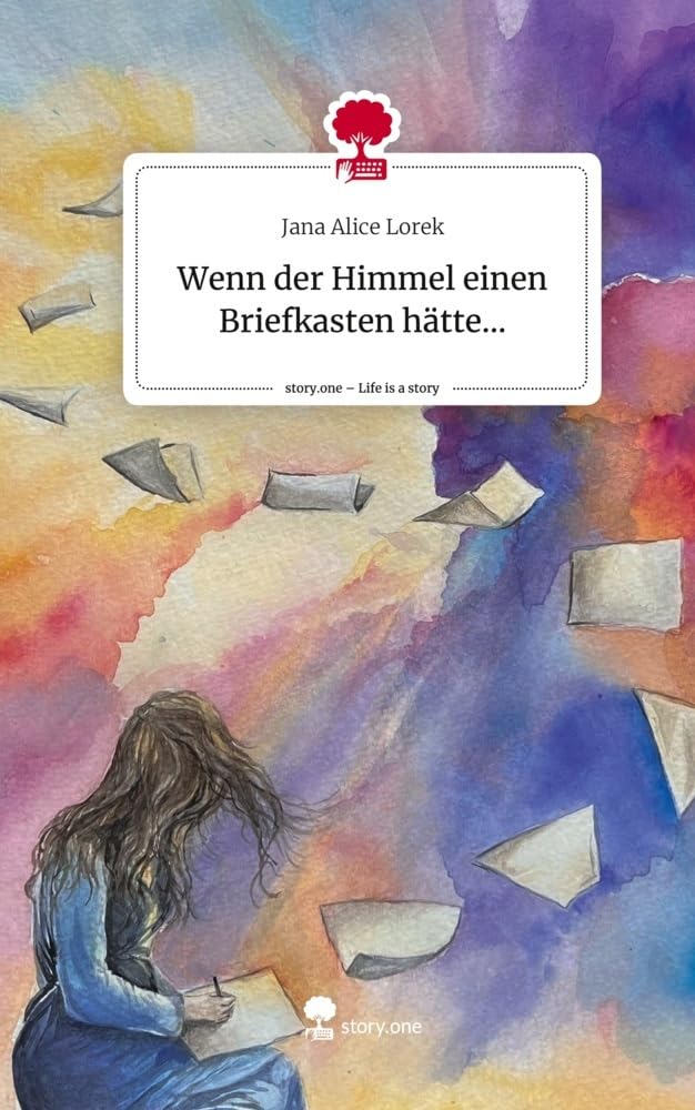 Wenn der Himmel einen Briefkasten hätte.... Life is a Story - story.one Psychology