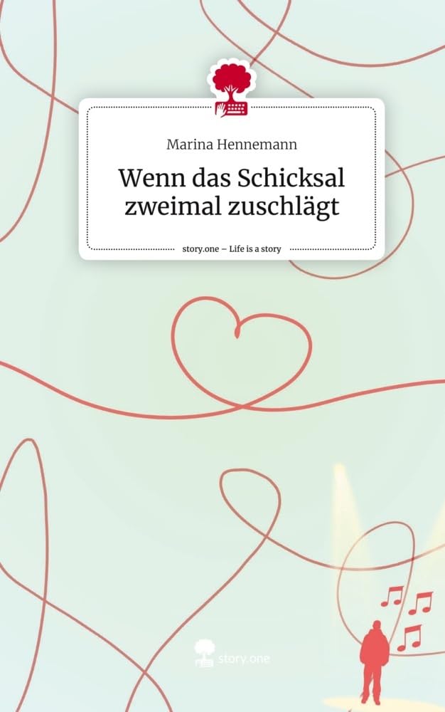 Wenn das Schicksal zweimal zuschlägt. Life is a Story - story.one Contemporary literature
