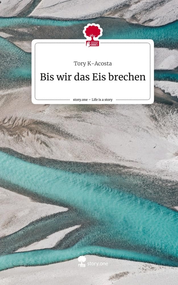 Bis wir das Eis brechen. Life is a Story - story.one Contemporary literature