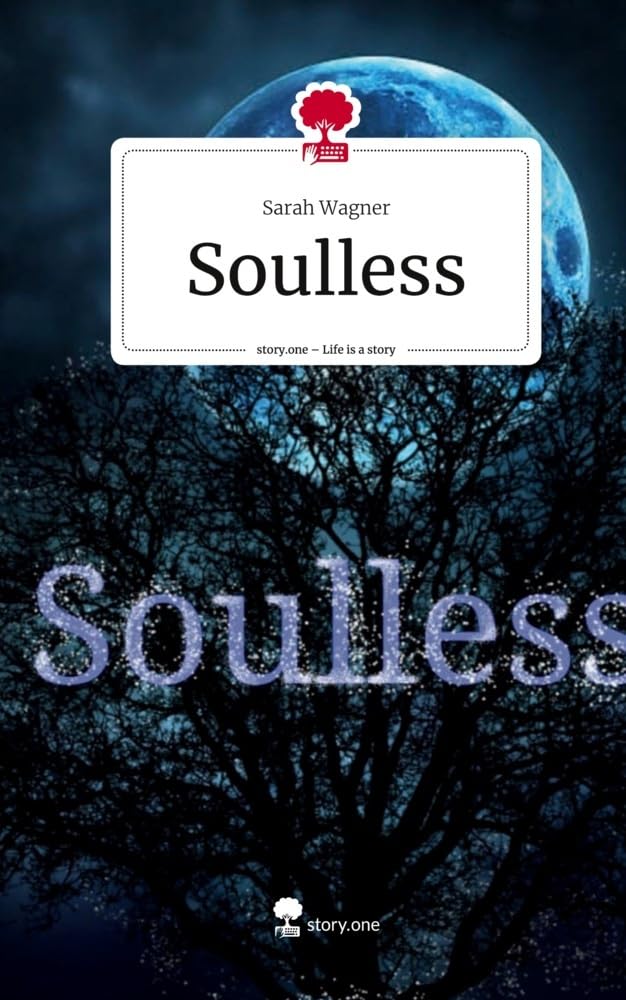 Soulless. Life is a Story - story.one Contemporary literature