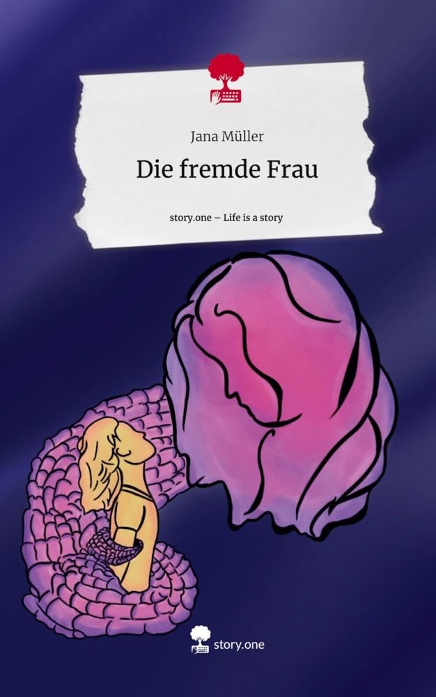 Die fremde Frau. Life is a Story - story.one Contemporary literature