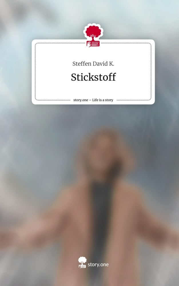 Stickstoff. Life is a Story - story.one Contemporary literature