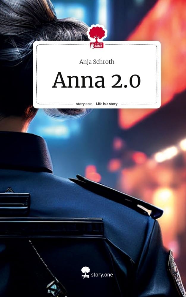 Anna 2.0. Life is a Story - story.one Contemporary literature