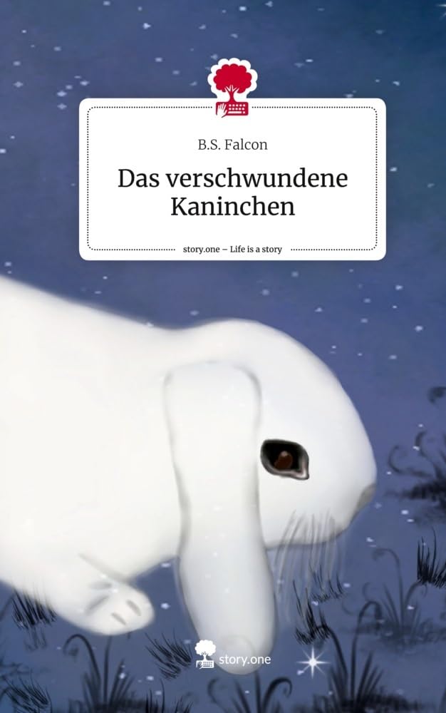 Das verschwundene Kaninchen. Life is a Story - story.one Contemporary literature