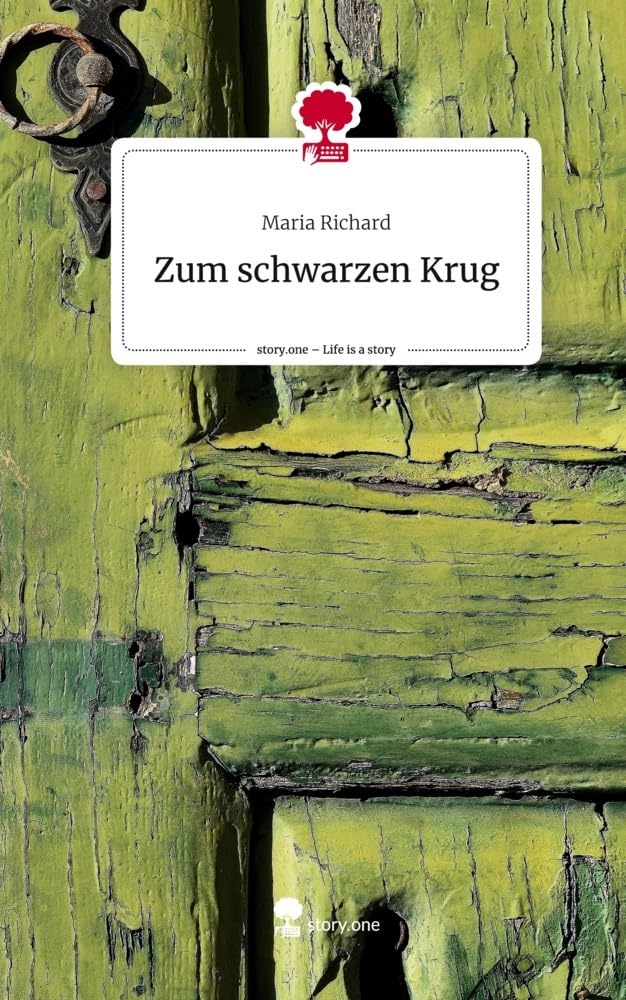Zum schwarzen Krug. Life is a Story - story.one Contemporary literature