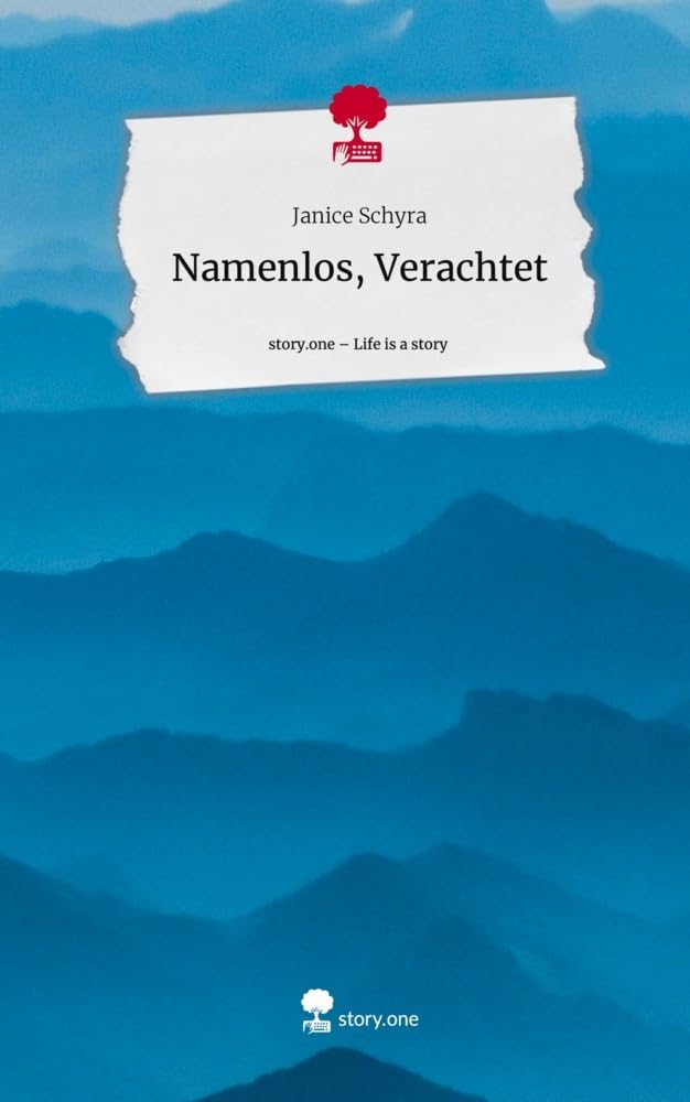 Namenlos, Verachtet. Life is a Story - story.one Contemporary literature