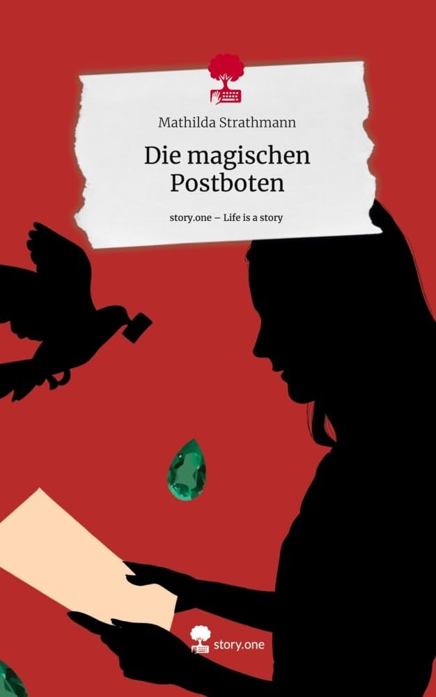 Die magischen Postboten. Life is a Story - story.one Contemporary literature