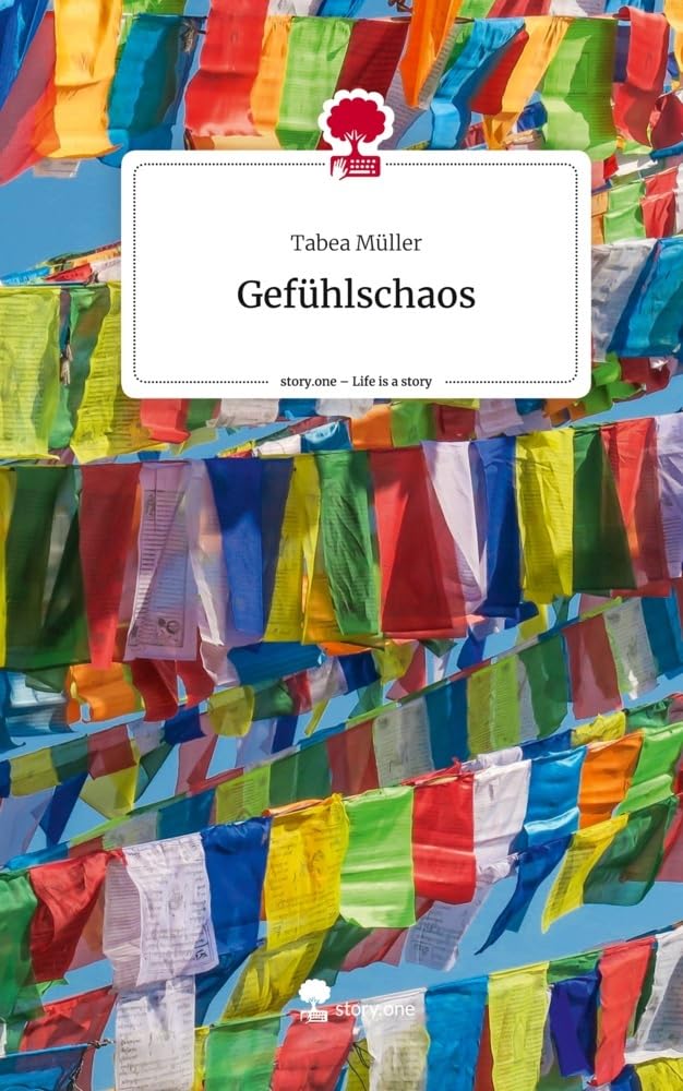 Gefühlschaos. Life is a Story - story.one Contemporary literature