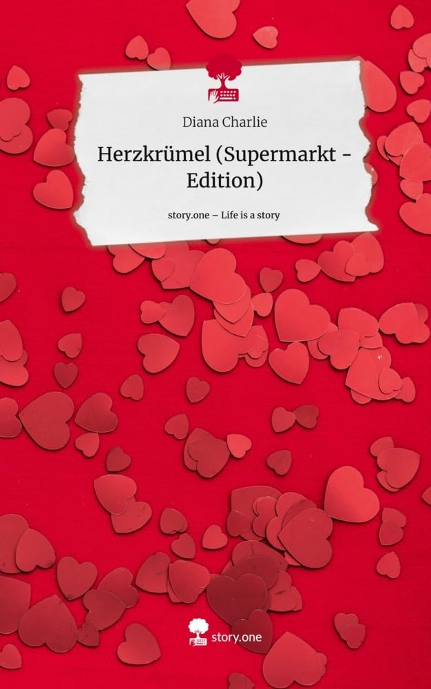 Herzkrümel (Supermarkt - Edition). Life is a Story - story.one Contemporary literature
