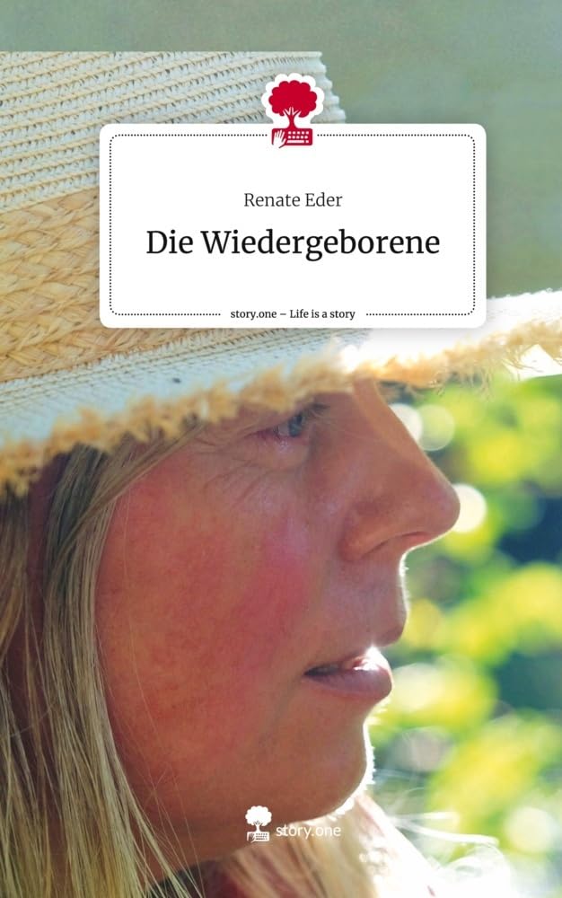 Die Wiedergeborene. Life is a Story - story.one Politics & Society