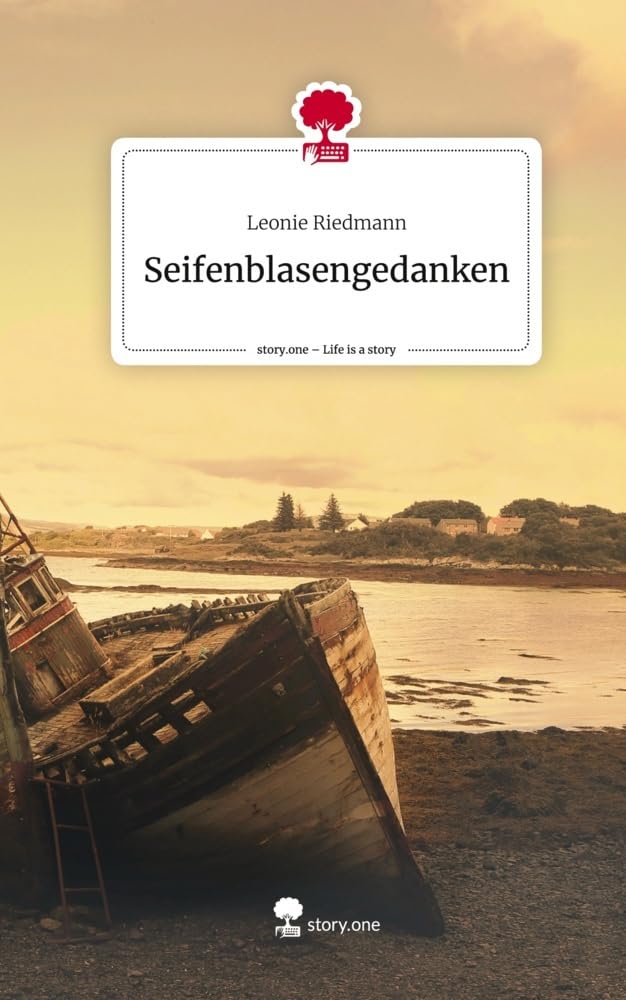 Seifenblasengedanken. Life is a Story - story.one Contemporary literature