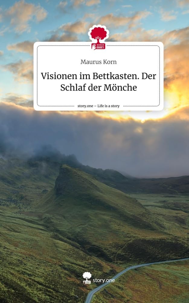 Visionen im Bettkasten. Der Schlaf der Mönche. Life is a Story - story.one Contemporary literature
