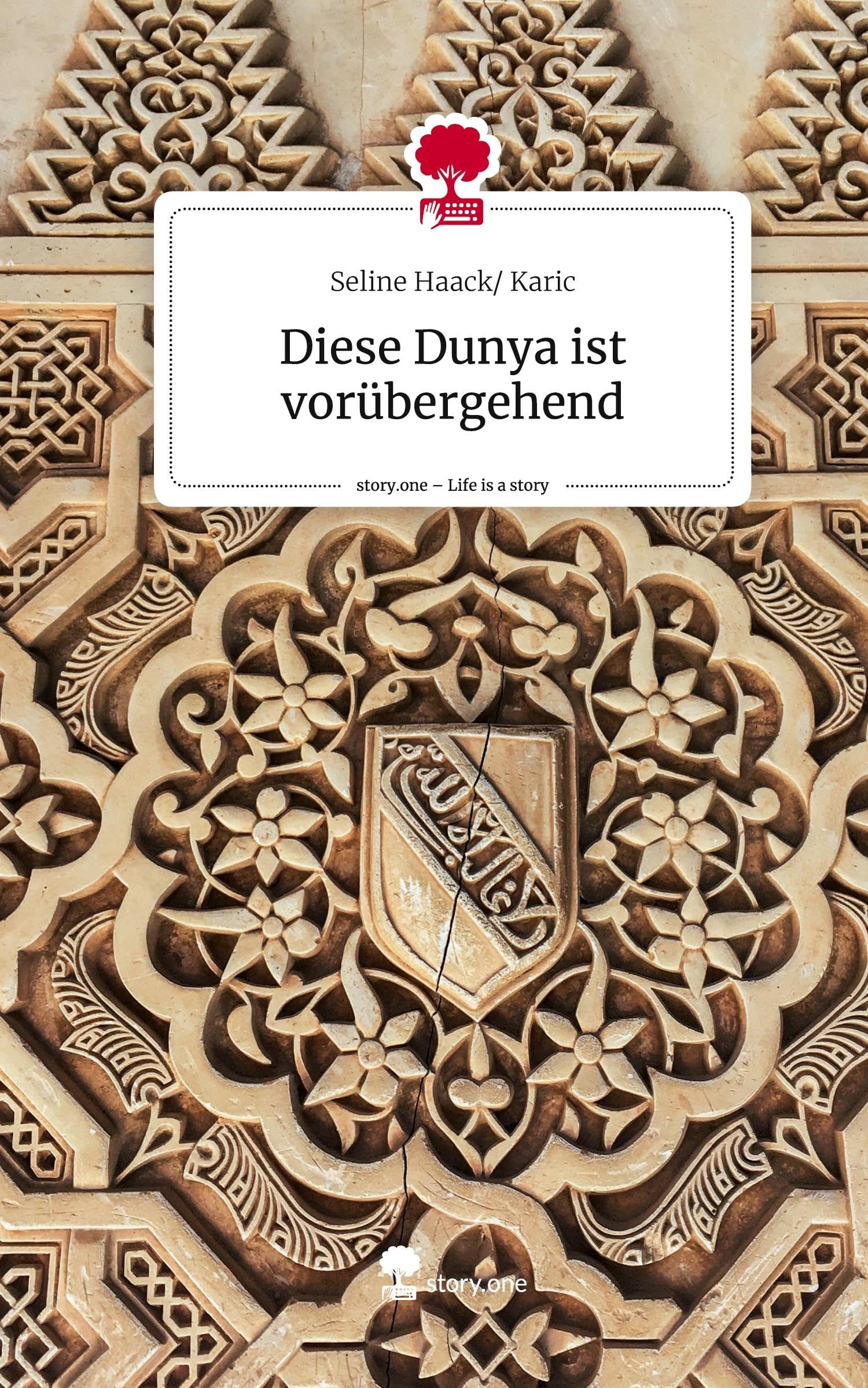 Diese Dunya ist vorübergehend. Life is a Story - story.one Psychology