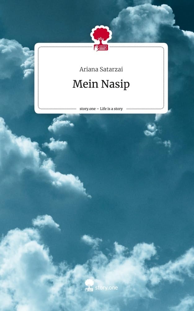 Mein Nasip. Life is a Story - story.one Contemporary literature