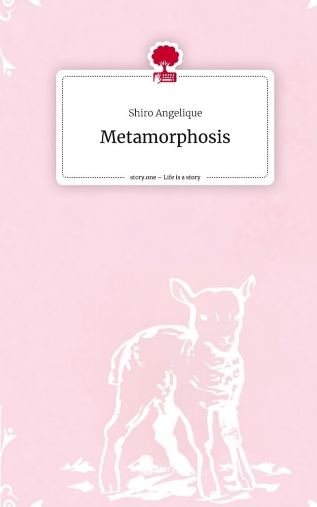 Metamorphosis. Life is a Story - story.one book