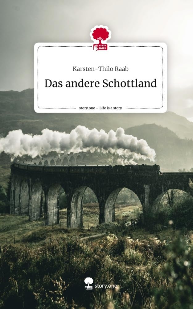 Das andere Schottland. Life is a Story - story.one Leisure, Home & Garden