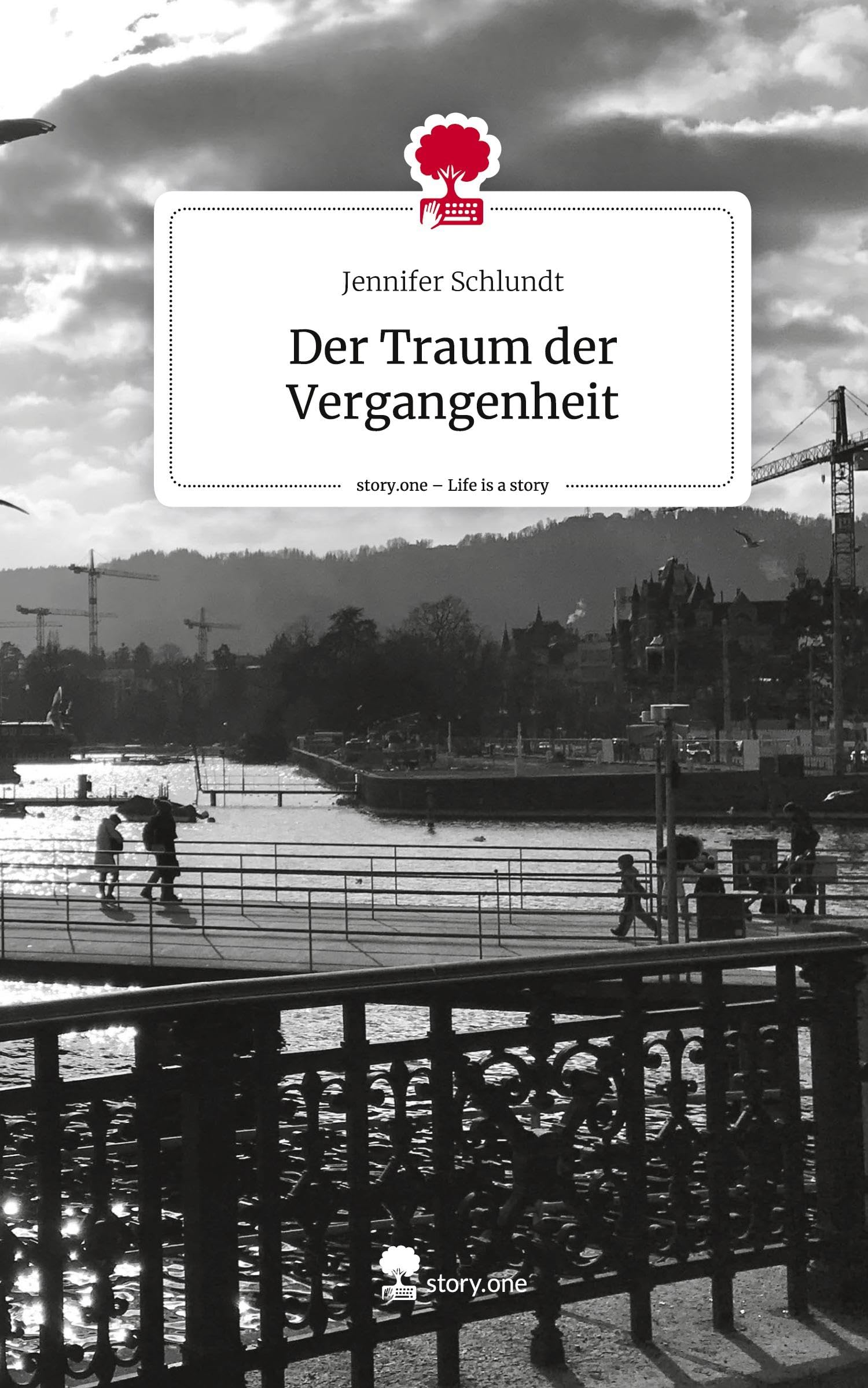 Der Traum der Vergangenheit. Life is a Story - story.one Contemporary literature