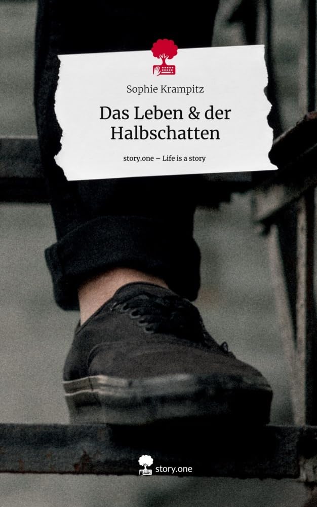 Das Leben & der Halbschatten. Life is a Story - story.one Contemporary literature