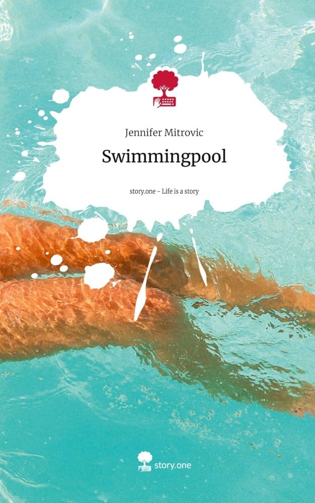 Swimmingpool. Life is a Story - story.one Contemporary literature