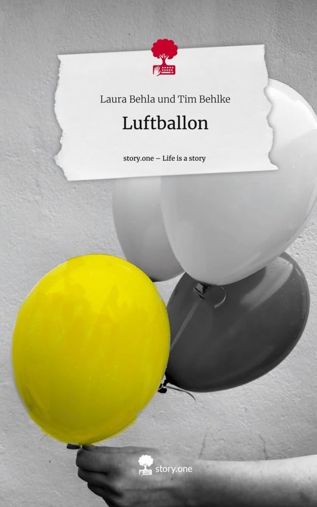 Luftballon. Life is a Story - story.one Contemporary literature