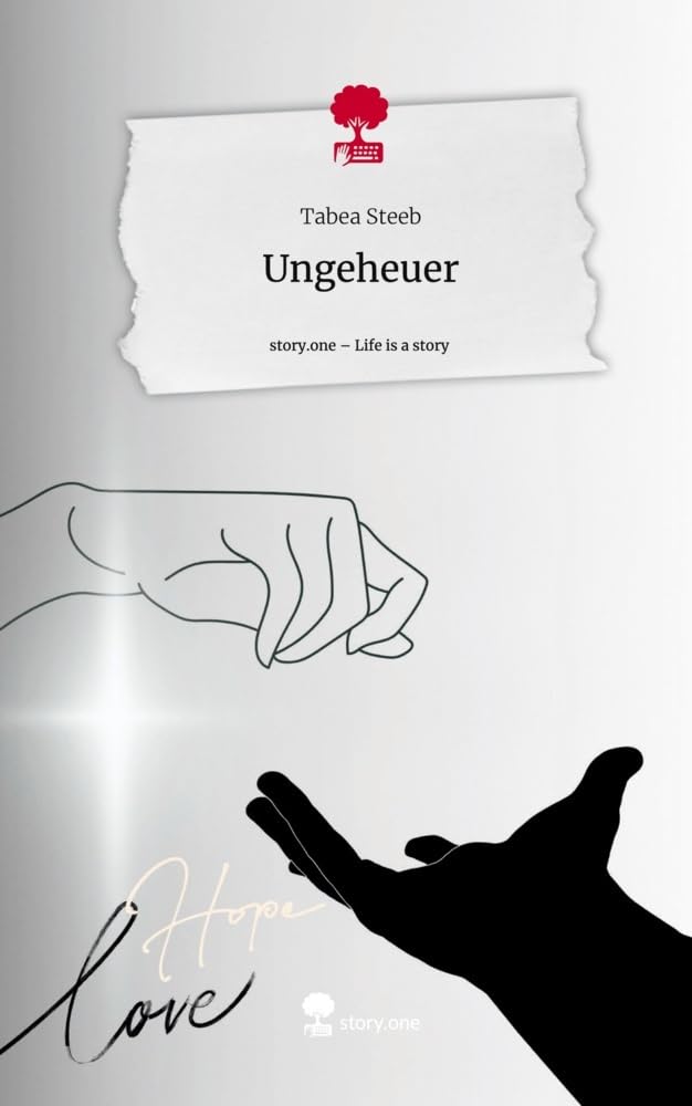 Ungeheuer. Life is a Story - story.one: DE Contemporary literature