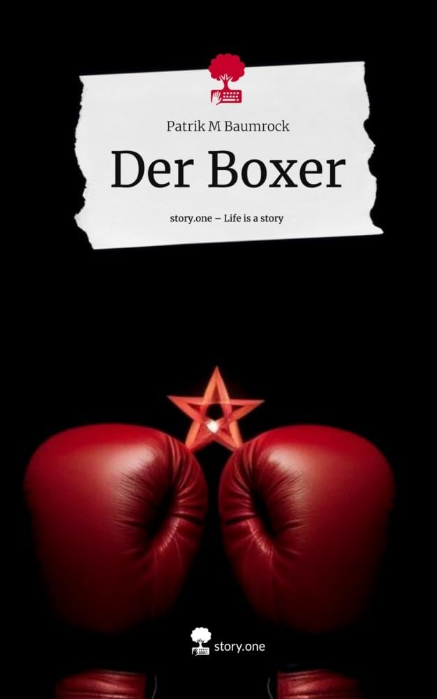 Der Boxer. Life is a Story - story.one Contemporary literature